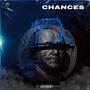 Chances (feat. Yung Snow) [Explicit]