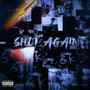 Shot Again (feat. 6kbuddha & 6kbando) [Explicit]