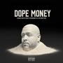 Dope Money (feat. JR Writer) [Explicit]