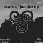 scars of familiarity (Explicit)