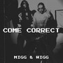 Come Correct (Explicit)