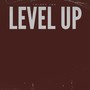 Level Up (Explicit)