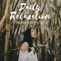 Daily Relaxation: The Best Relaxing Music, Unwind After Work, Calming Nature Sounds