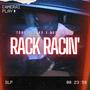 Rack Racin' (Explicit)