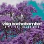 Viva Cochabamba (feat. Dalma Soto)