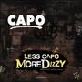 Less Capo More Dizzy (Explicit)