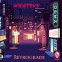 Retrograde (Explicit)