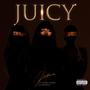 Juicy (feat. Moozlie & Nadia Nakai)
