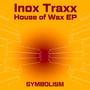 House of Wax EP