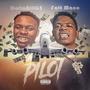 Pilot (feat. Fatt Macc) [Explicit]