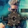 Fashion Warriors, Vol. 4 (20 Deep-House Tunes)