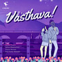 Vasthava - Single