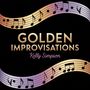 Golden Improvisations