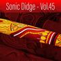 Sonic Didge, Vol. 45 (Explicit)