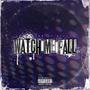 Watch Me Fall (feat. Kellzo) [Explicit]