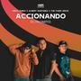 Accionando (El Palomito) [Explicit]