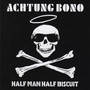 Achtung Bono (Explicit)