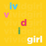 Vivid Girl