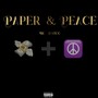 Paper & Peace (Explicit)