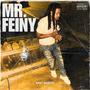 Mr.Feiny (Explicit)