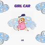 Girl Car (Explicit)