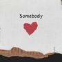 Somebody (feat. Kris R.)