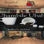 Uhambile ubaby (feat. MBT)