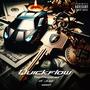 Quick Flow (feat. Just Sean) [Explicit]