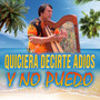 Quiciera Decirte Adios y No Puedo (Explicit)