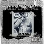 Keep It on Me (feat. Lil Aztec) [Explicit]