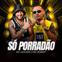 Só Porradão (Explicit)