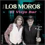 El Viejo Bar (feat. Los Moros)