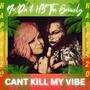 Can't Kill My Vibe (feat. HB The Grizzly) [Explicit]