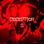 DECEPTION 2 (Explicit)