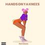 Hands On Ya Knees (Explicit)