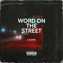 Word On The Street (Explicit)