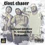 Clout Chaser (Explicit)