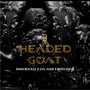 3 Headed Goat (Explicit)