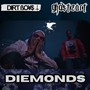 Diemonds (Explicit)