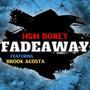 FADEAWAY (Explicit)