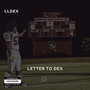 Letter To Dex (Explicit)