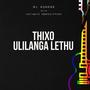 Thixo ulilanga lethu (feat. Intimate Worshippers)