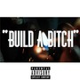 Build A ***** (Explicit)