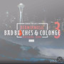 Bad ******* & Colonge 3 (Explicit)