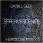 Effervescence (Hardcore Remix)