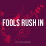 Fools Rush In