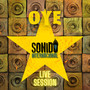 Oye (Live Session)