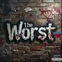 The Worst (feat. Luh Dez) [Explicit]