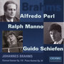 BRAHMS, J.: Clarinet Quintet / Piano Quintet (Manno, Perl, Paetsch-Neftel, Cunz, Rohde, Schiefen)