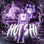 Hot Shi (Explicit)